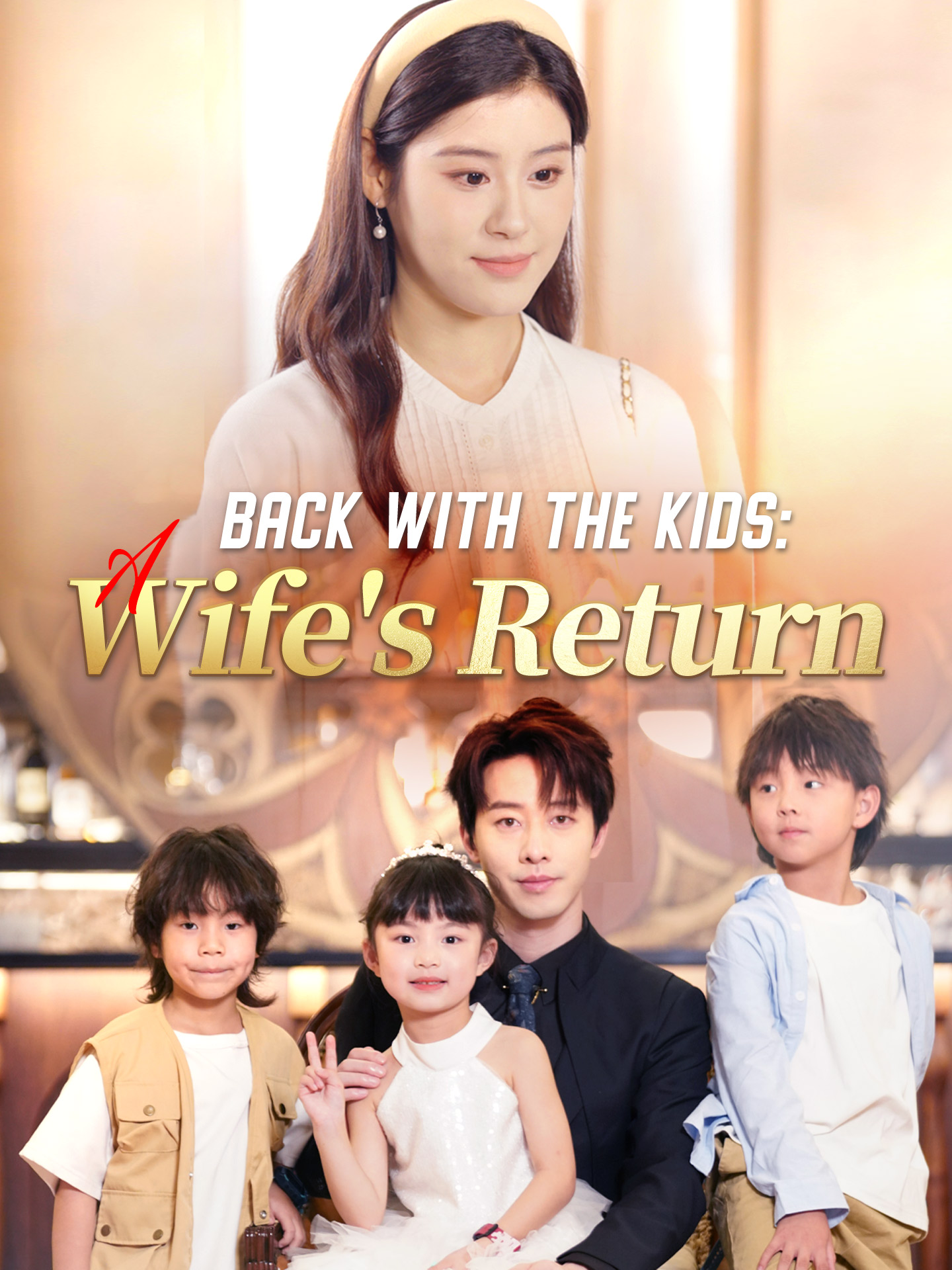 Back with the Kids: A Wife's Return
