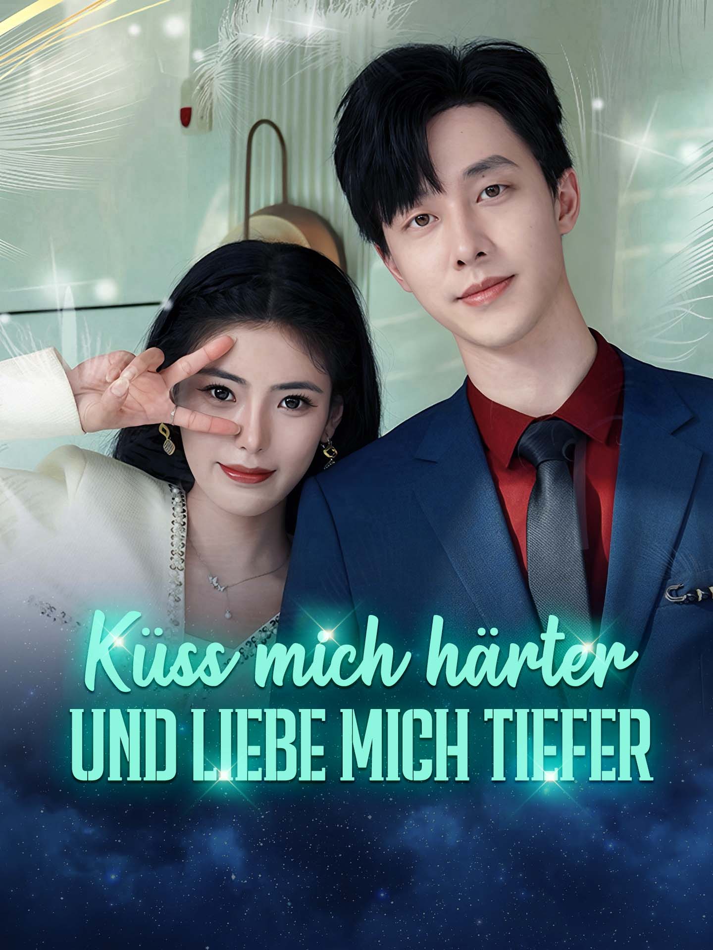 Küss mich härter und liebe mich tiefer