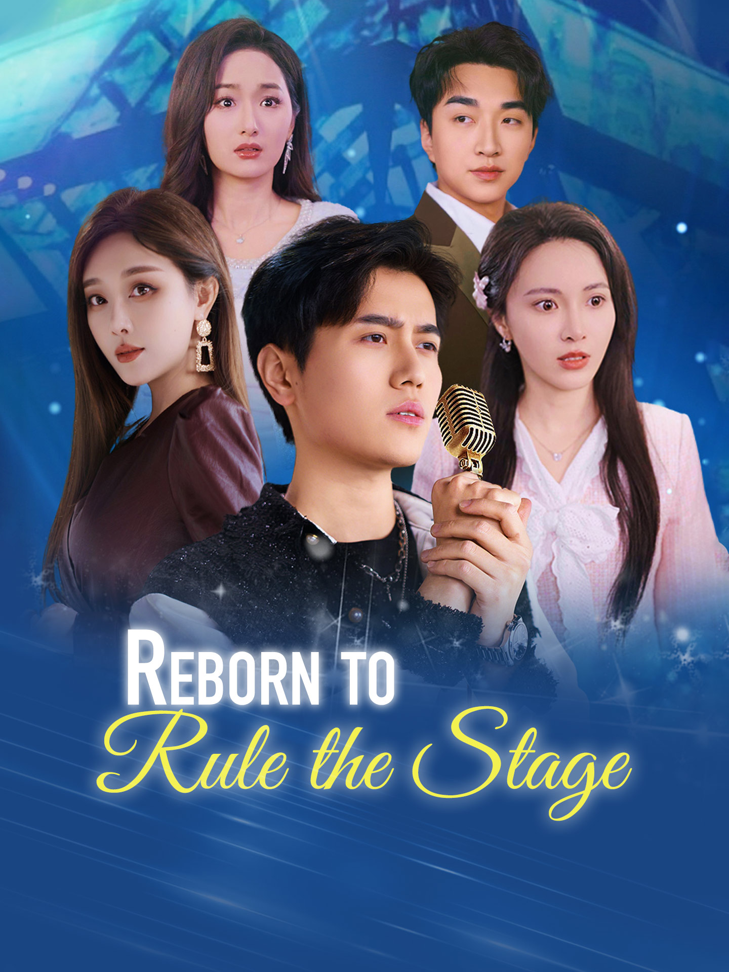 Reborn to Rule the Stage