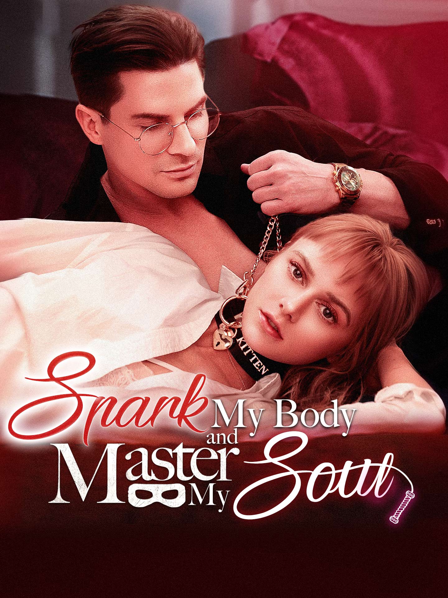 Spark My Body and Master My Soul
