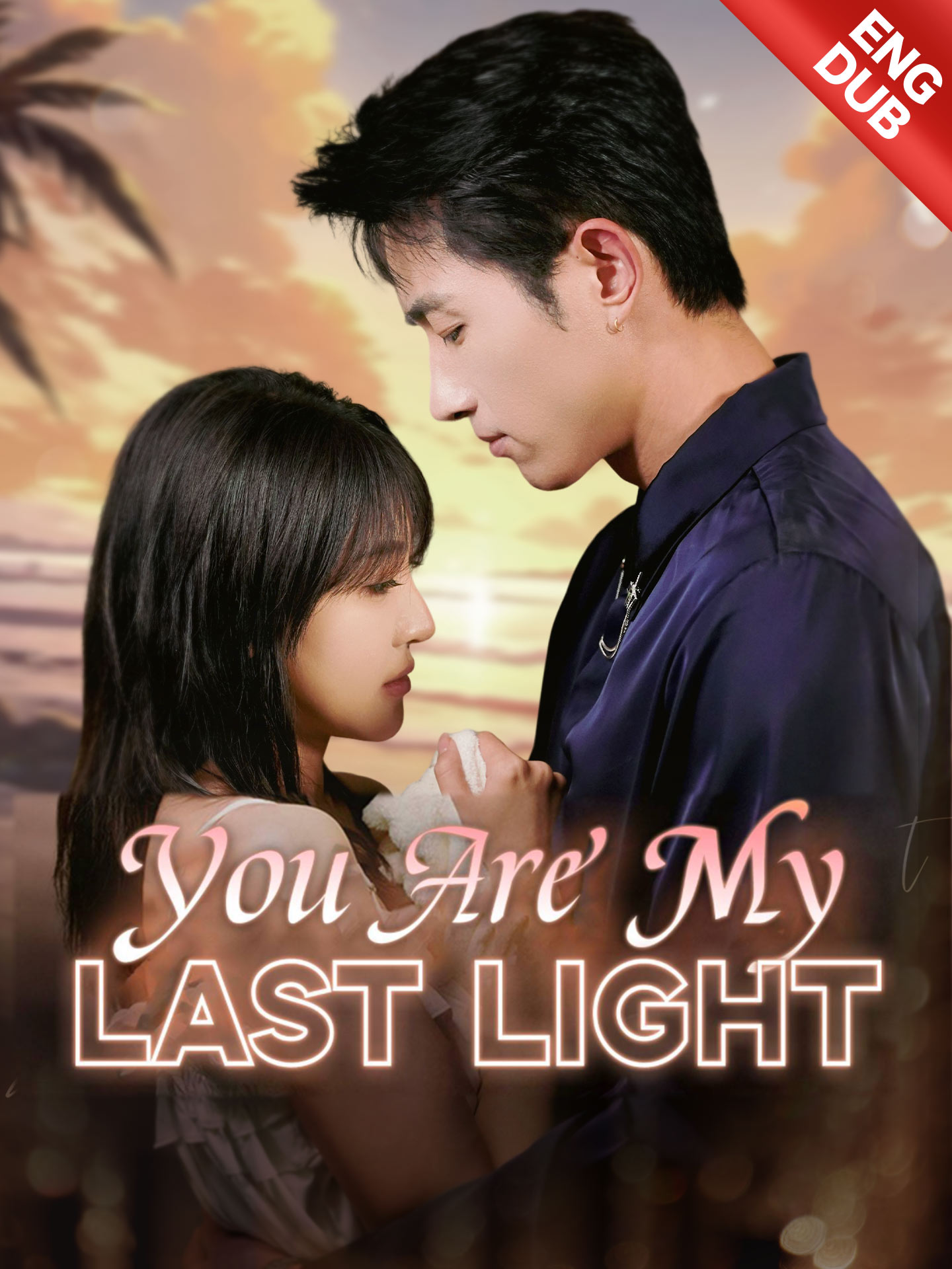 [ENG DUB] You Are My Last Light