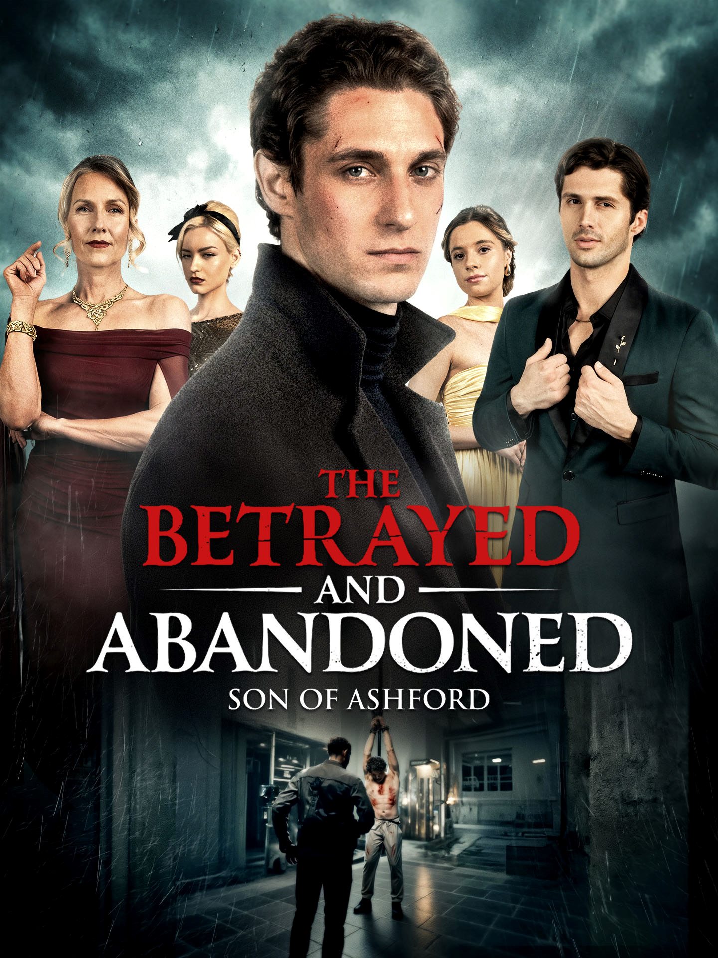The Betrayed and Abandoned Son of Ashford
