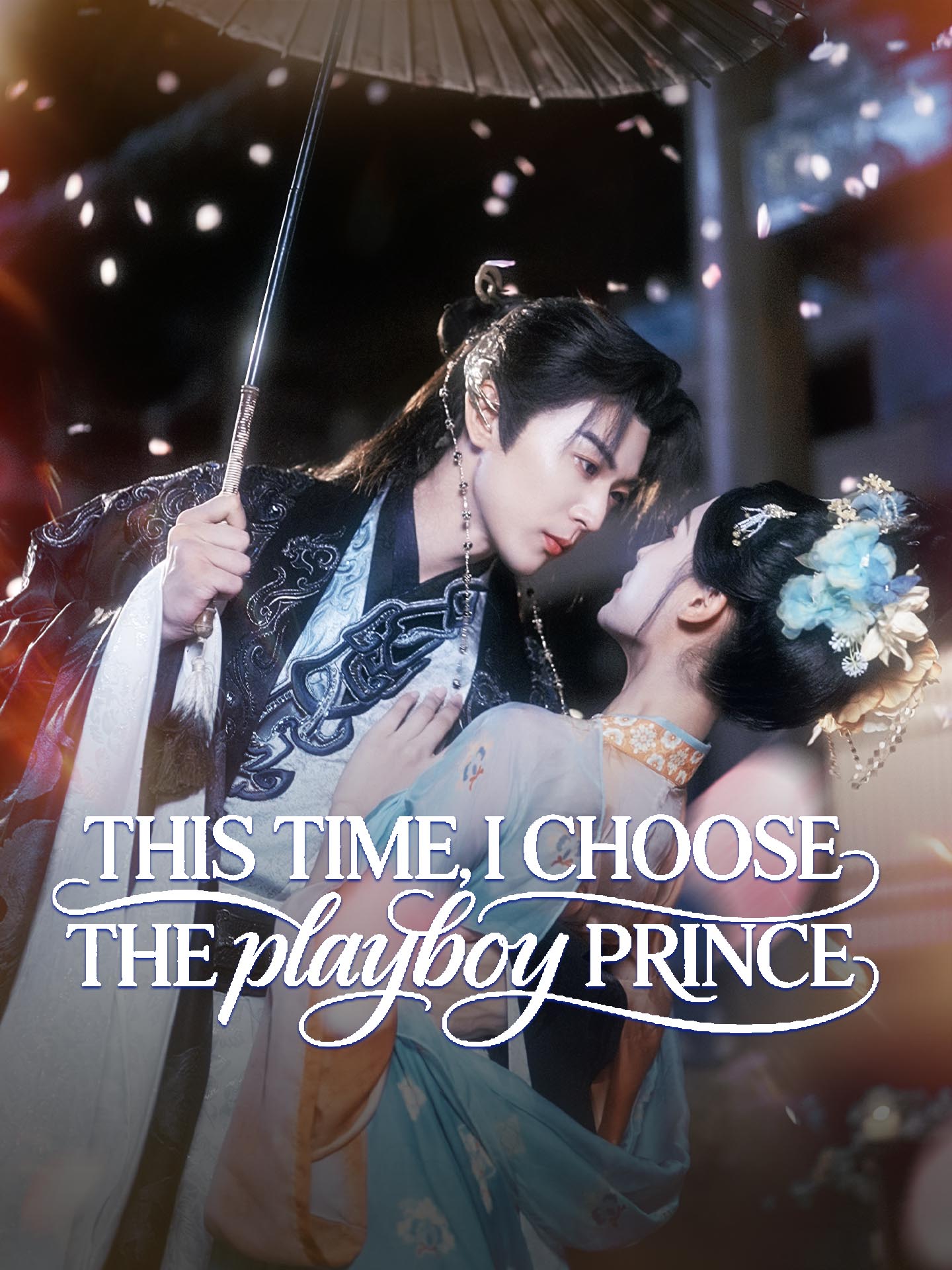 This Time, I Choose the Playboy Prince