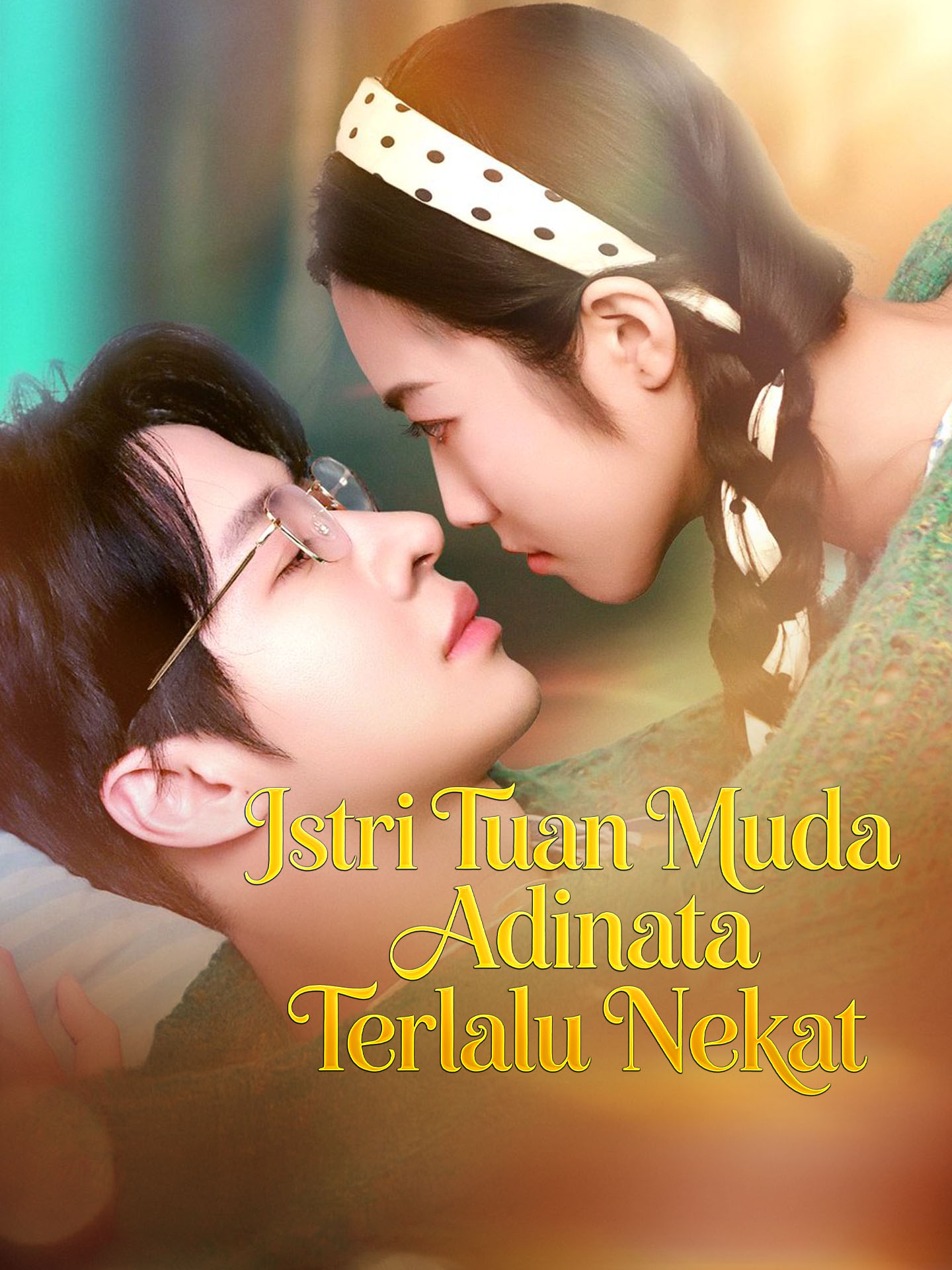 [Sulih Suara]Istri Tuan Muda Adinata Terlalu Nekat
